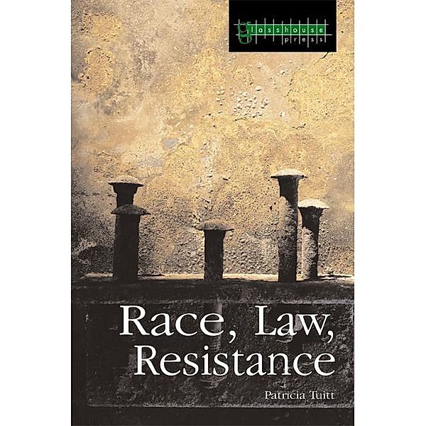 Race, Law, Resistance, Patricia Tuitt