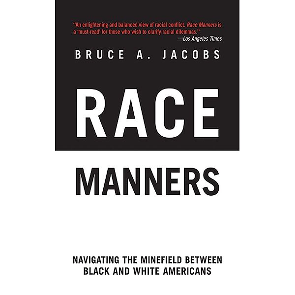 Race Manners, Bruce A. Jacobs