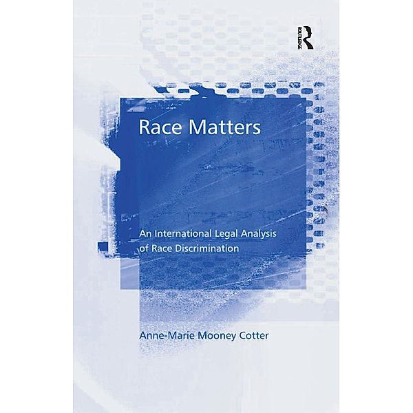 Race Matters, Anne-Marie Mooney Cotter