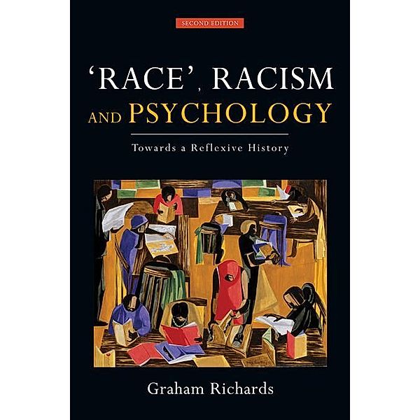 Race, Racism and Psychology, Graham Richards