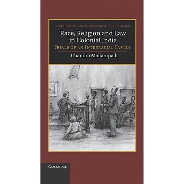 Race, Religion and Law in Colonial India, Chandra Mallampalli