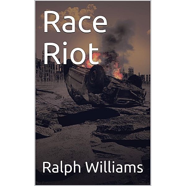 Race Riot, Ralph Williams