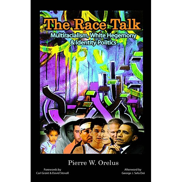 Race Talk, Pierre W Orelus