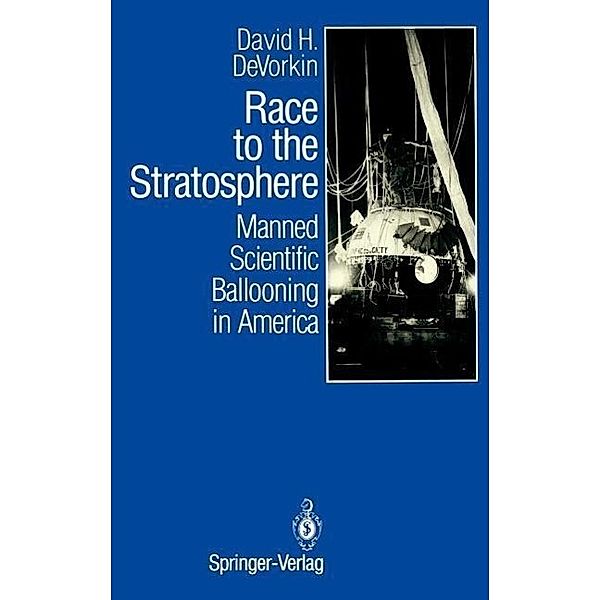 Race to the Stratosphere, David H. DeVorkin