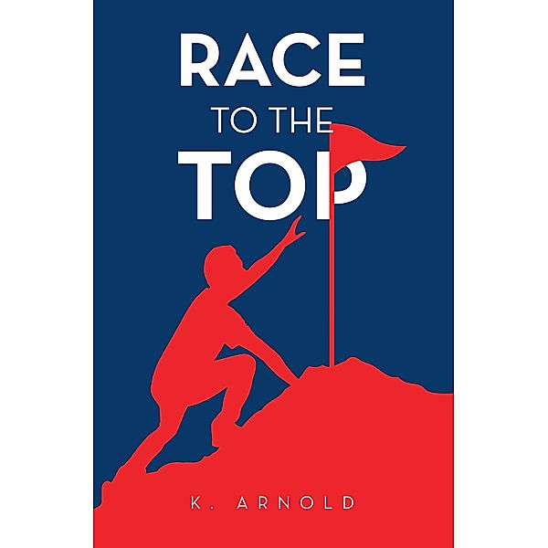 Race to the Top, K. Arnold