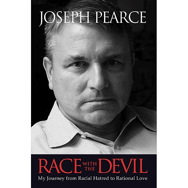 Race with the Devil, Joseph Pearce
