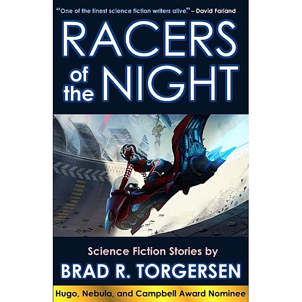 Racers of the Night, Brad Torgersen