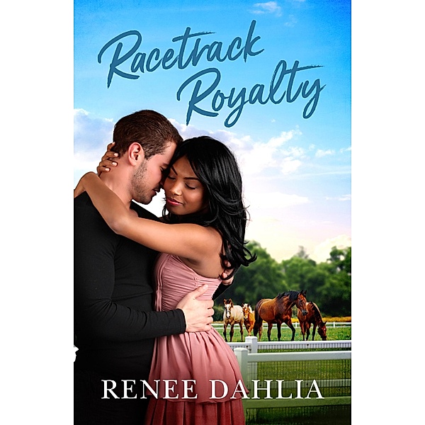 Racetrack Royalty (Merindah Park, #4) / Merindah Park Series Bd.4, Renée Dahlia