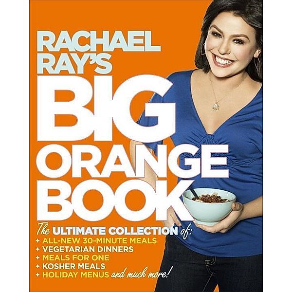 Rachael Ray's Big Orange Book, Rachael Ray