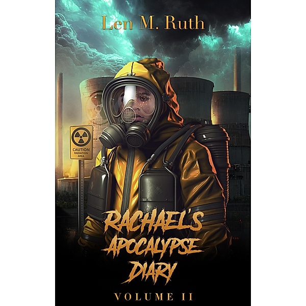 Rachael's Apocalypse Diary Vol. 2 (Smiling Flu, #2) / Smiling Flu, Len M. Ruth