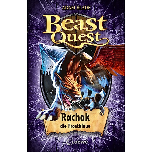 Rachak, die Frostklaue / Beast Quest Bd.42, Adam Blade