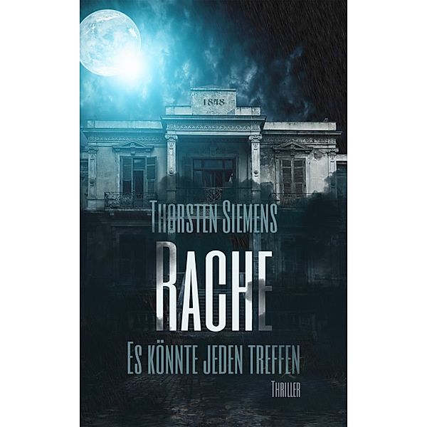 RACHE, Thorsten Siemens