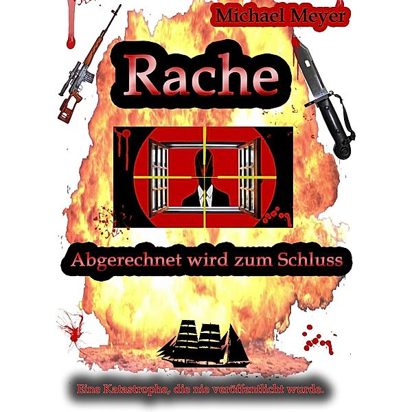 Rache, Michael Meyer