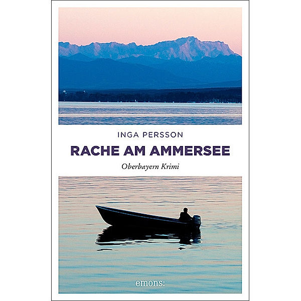 Rache am Ammersee / Carola Witt Bd.2, Inga Persson