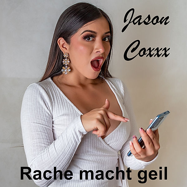 Rache macht geil, Jason Coxxx