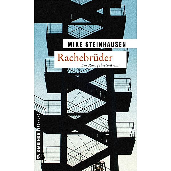 Rachebrüder / Polizist Robert Kettner Bd.2, Mike Steinhausen