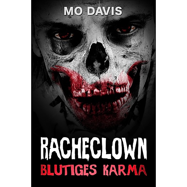 Racheclown, Mo Davis