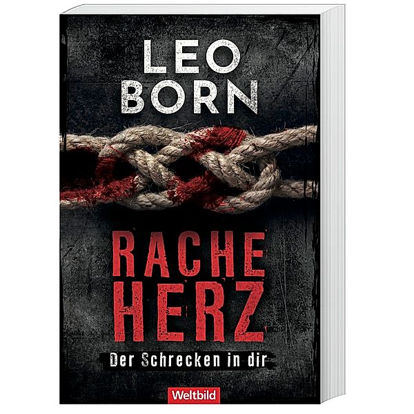 Racheherz. Der Schrecken in dir/ Ein Jack-Diehl-Thriller Bd. 2, Leo Born