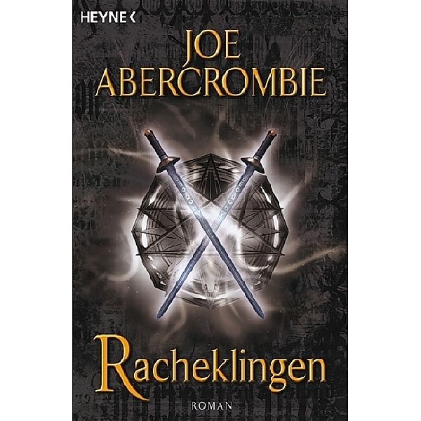 Racheklingen / Klingen-Romane Bd.4, Joe Abercrombie