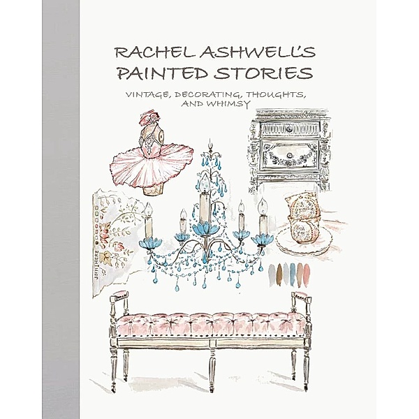 Rachel Ashwell's Painted Stories, Rachel Ashwell