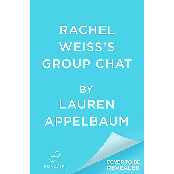 Rachel Weiss's Group Chat, Lauren Appelbaum