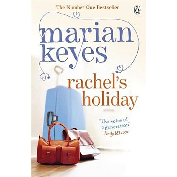 Rachel's Holiday, Marian Keyes