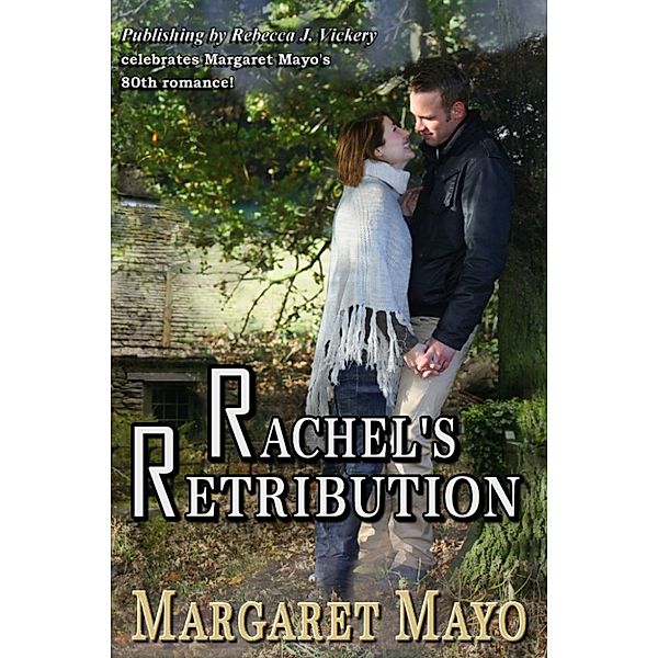 Rachel's Retribution, Margaret Mayo