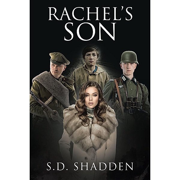 Rachel's Son, S. D. Shadden
