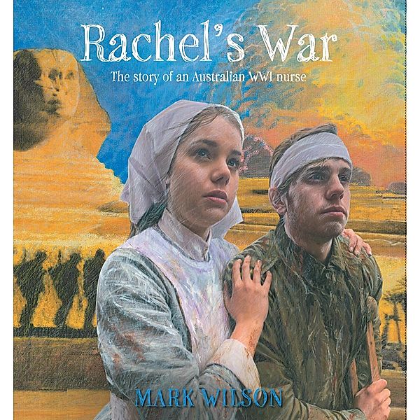Rachel's War, Mark Wilson