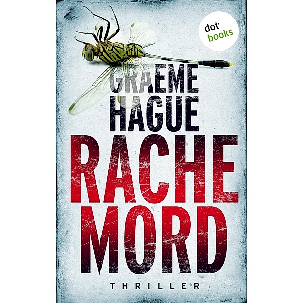 Rachemord / John Maiden Bd.1, Graeme Hague