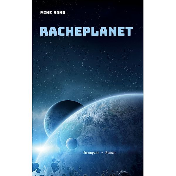 Racheplanet, Mike Sand