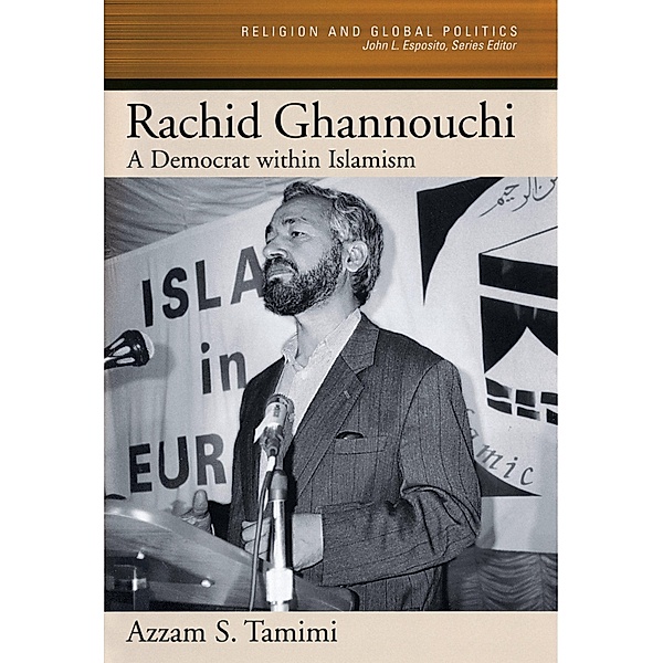 Rachid Ghannouchi, Azzam S. Tamimi