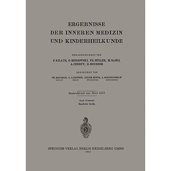 Rachitis tarda / Ergebnisse der Inneren Medizin und Kinderheilkunde, Emil Wieland