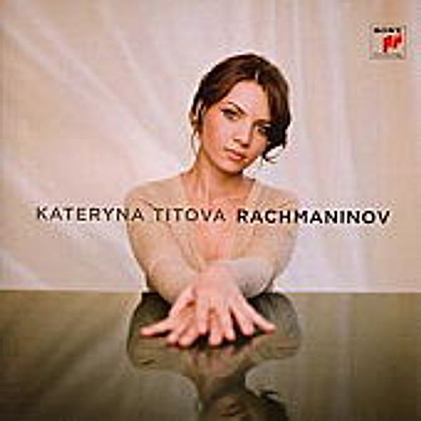 Rachmaninoff, Kateryna Titova
