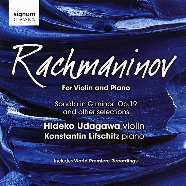 Rachmaninoff Für Violine Und Klavier, Hideko Udagawa, Konstantin Lifschitz