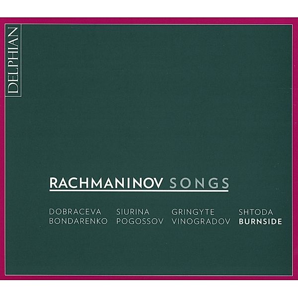 Rachmaninov Songs, Dobraceva, Siurina, Gringyte, Shtoda