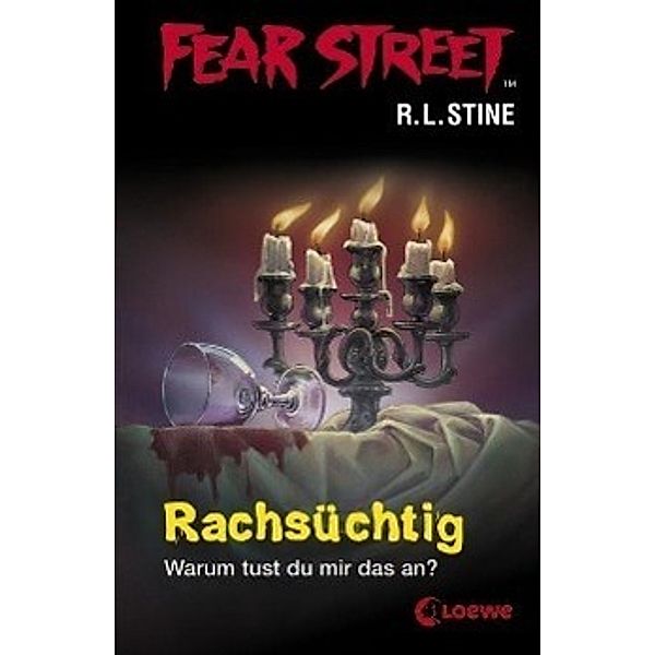 Rachsüchtig / Fear Street Bd.13, R. L. Stine