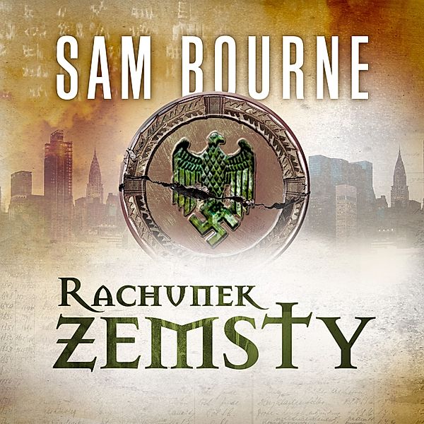 Rachunek zemsty, Sam Bourne