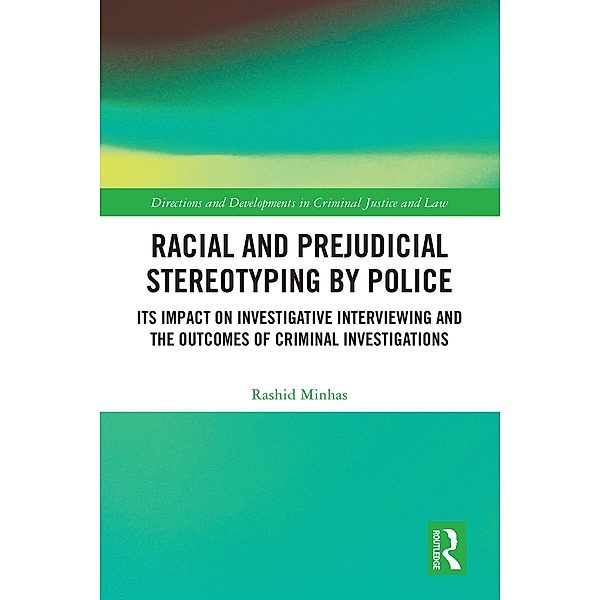 Racial and Prejudicial Stereotyping by Police, Rashid Minhas