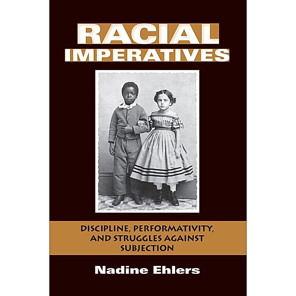 Racial Imperatives, Nadine Ehlers