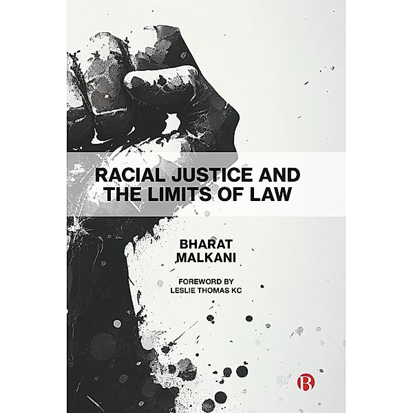 Racial Justice and the Limits of Law, Bharat Malkani