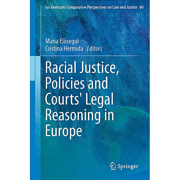 Racial Justice, Policies and Courts' Legal Reasoning in Europe