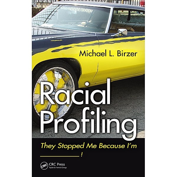 Racial Profiling, Michael L. Birzer