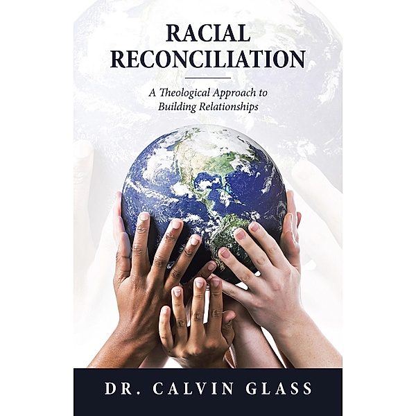 Racial Reconciliation, Calvin Glass