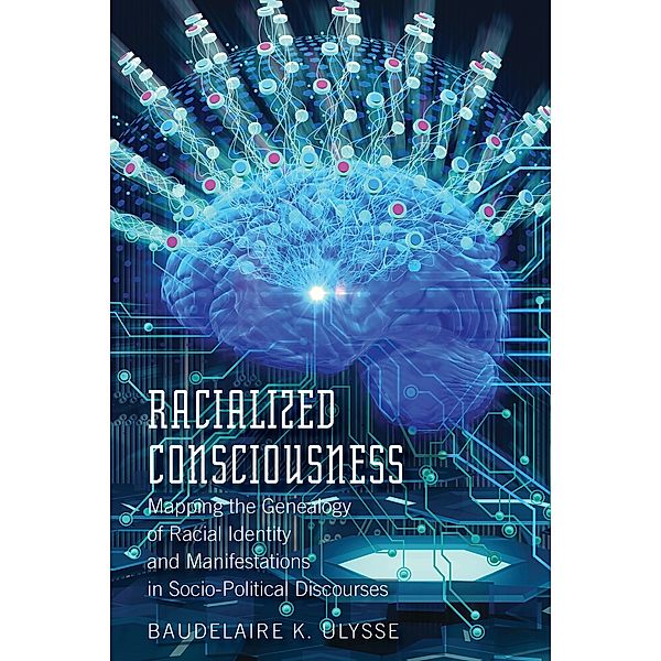 Racialized Consciousness, Baudelaire Ulysse