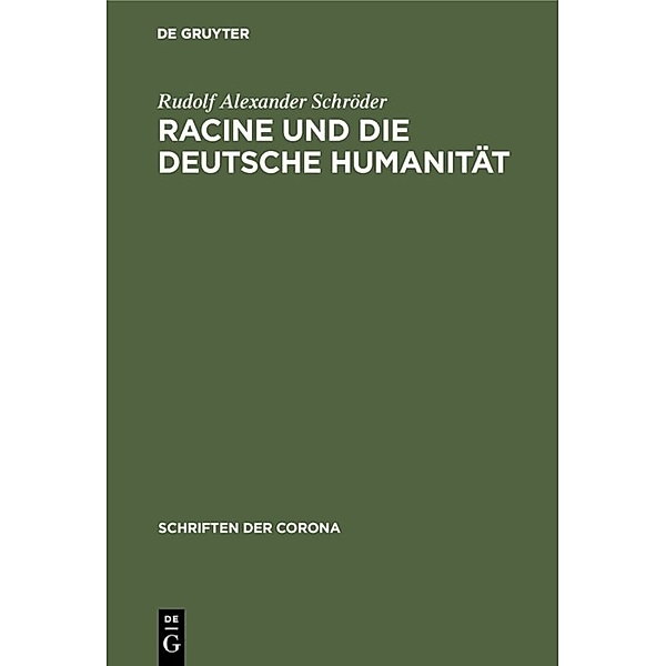 Racine und die deutsche Humanität, Rudolf Alexander Schröder