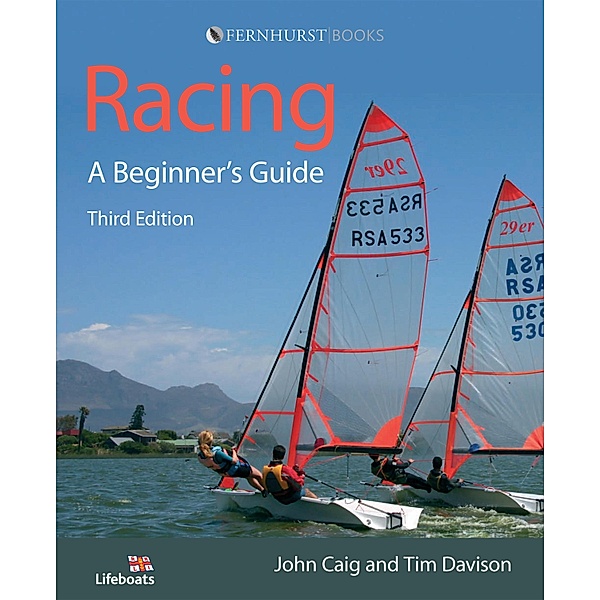 Racing: A Beginner's Guide, John Caig, Tim Davison