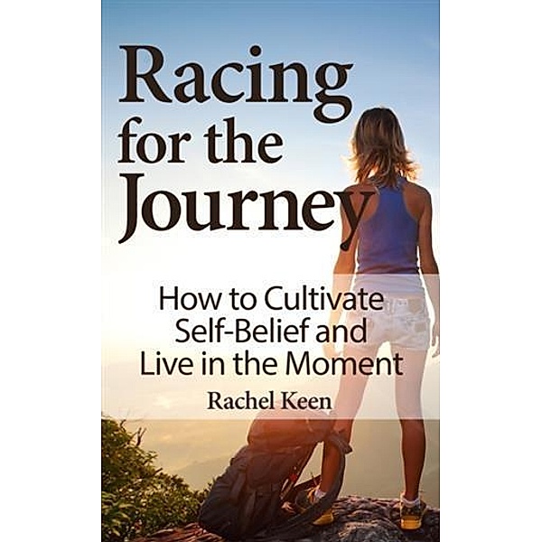 Racing for the Journey, Rachel Keen