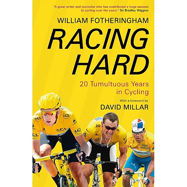 Racing Hard, William Fotheringham