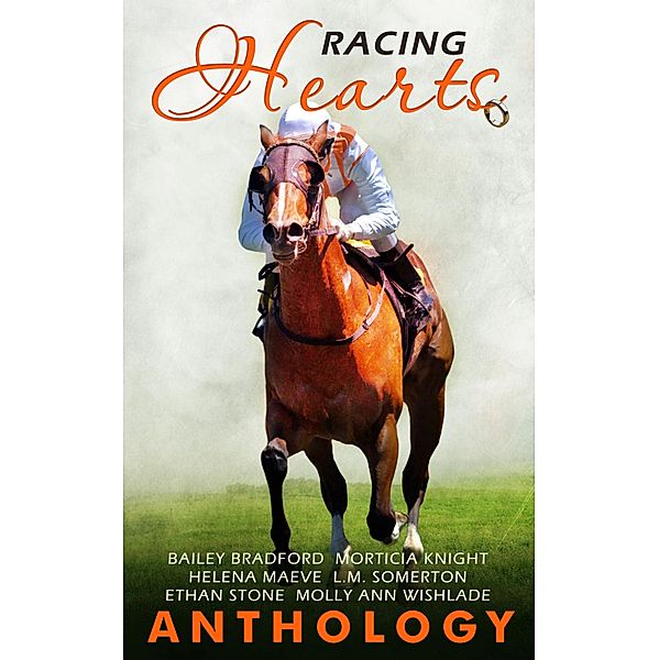 Racing Hearts / Pride Publishing, Bailey Bradford, Morticia Knight, Helena Maeve
